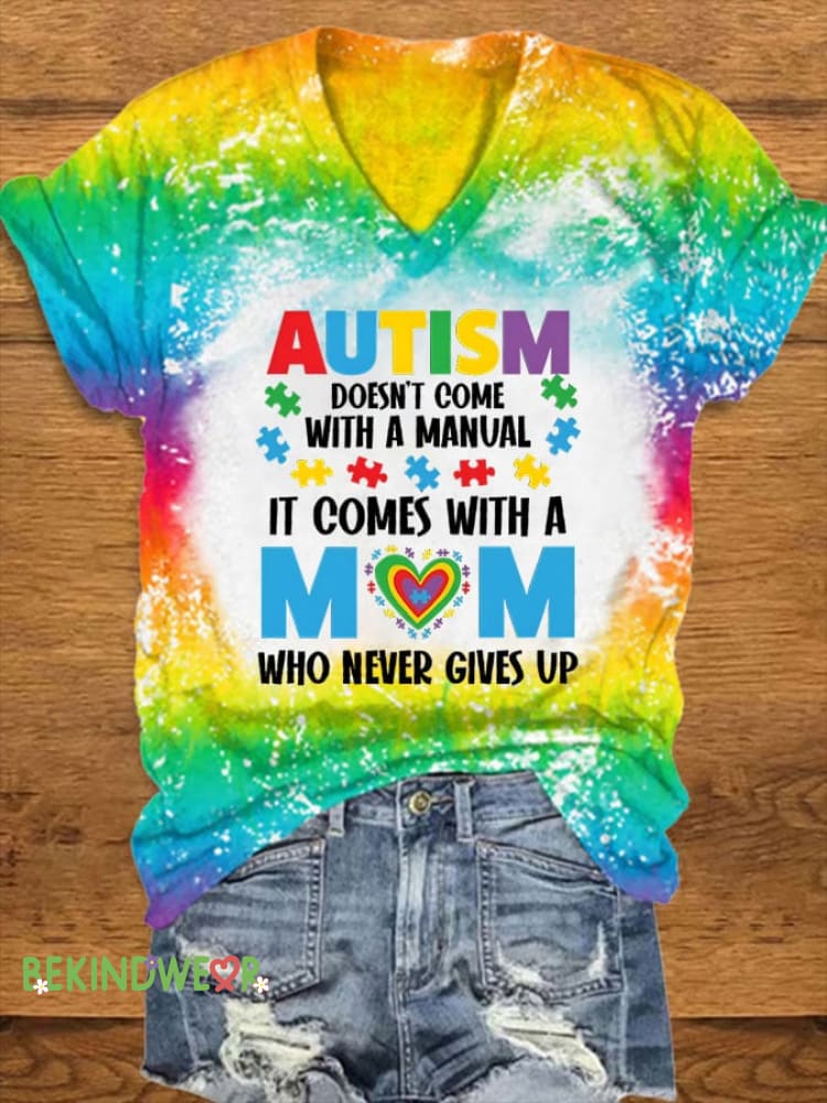 Women&rsquo;s Autism Awareness Autism Mom WHO NEVER GIVES UP Print Casual T-Shirt As shown / S
