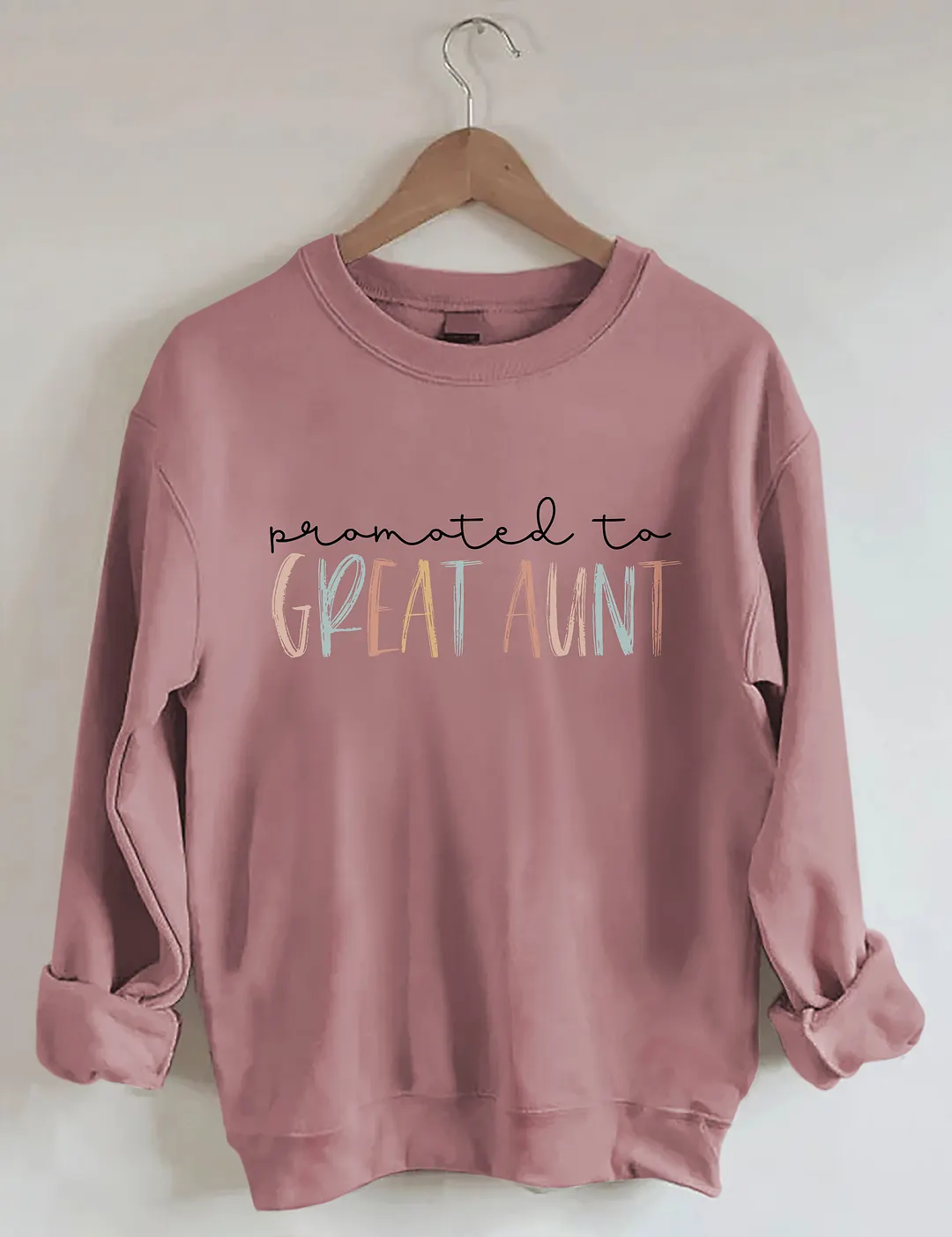 Promoted to Great Aunt Sweatshirt