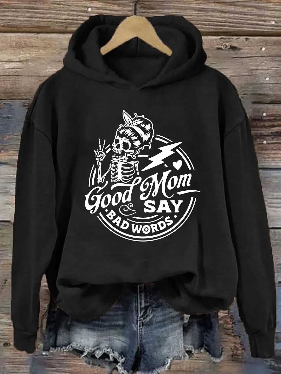 Good Moms Say Bad Words Hoodie