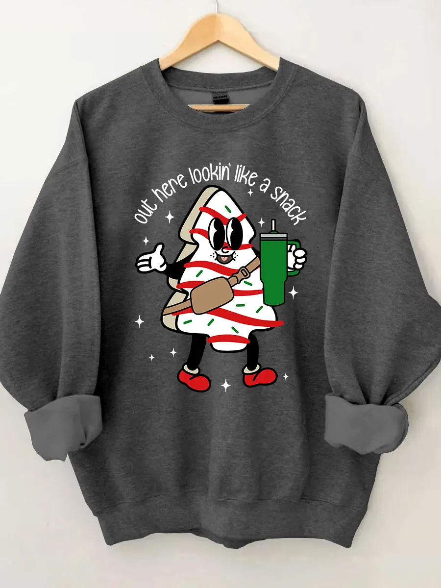 Out Here Lookin Like A Snack Sweatshirt