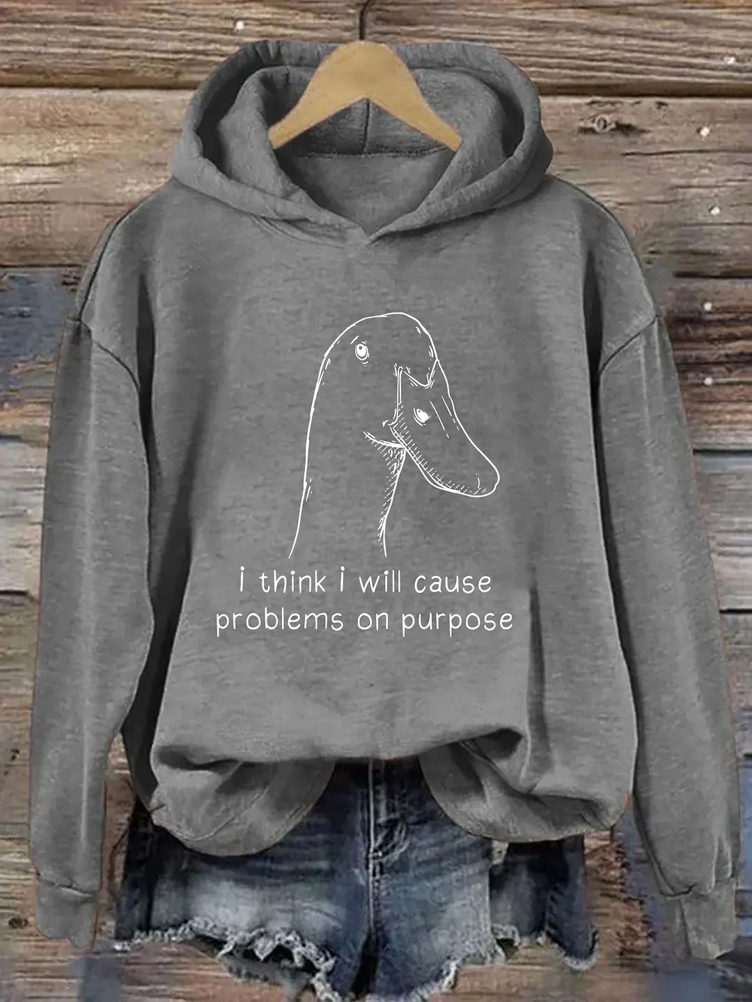  I Think I Will Cause Problems On Purpose Hoodie