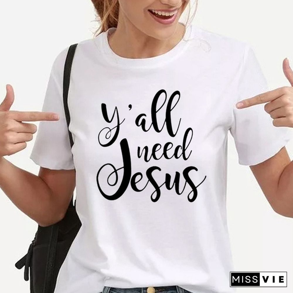 Y'all Need Jesus Shirt/ Christian Shirt/ Funny Tee/ Womens Tee/ Gift for Her/ Christian Shirt/ Christian Tee/ Religious Shirt