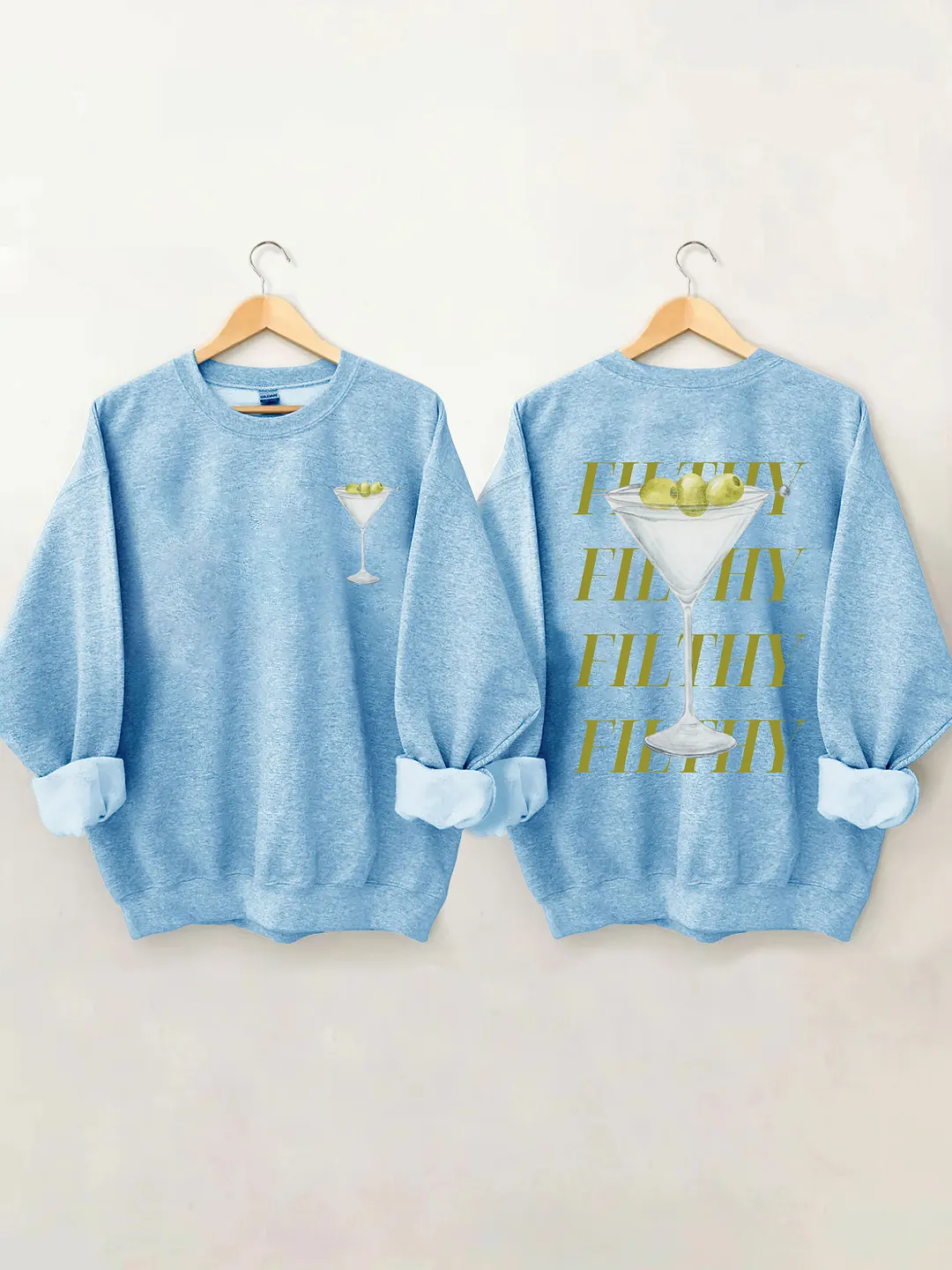 Filthy Martini Sweatshirt