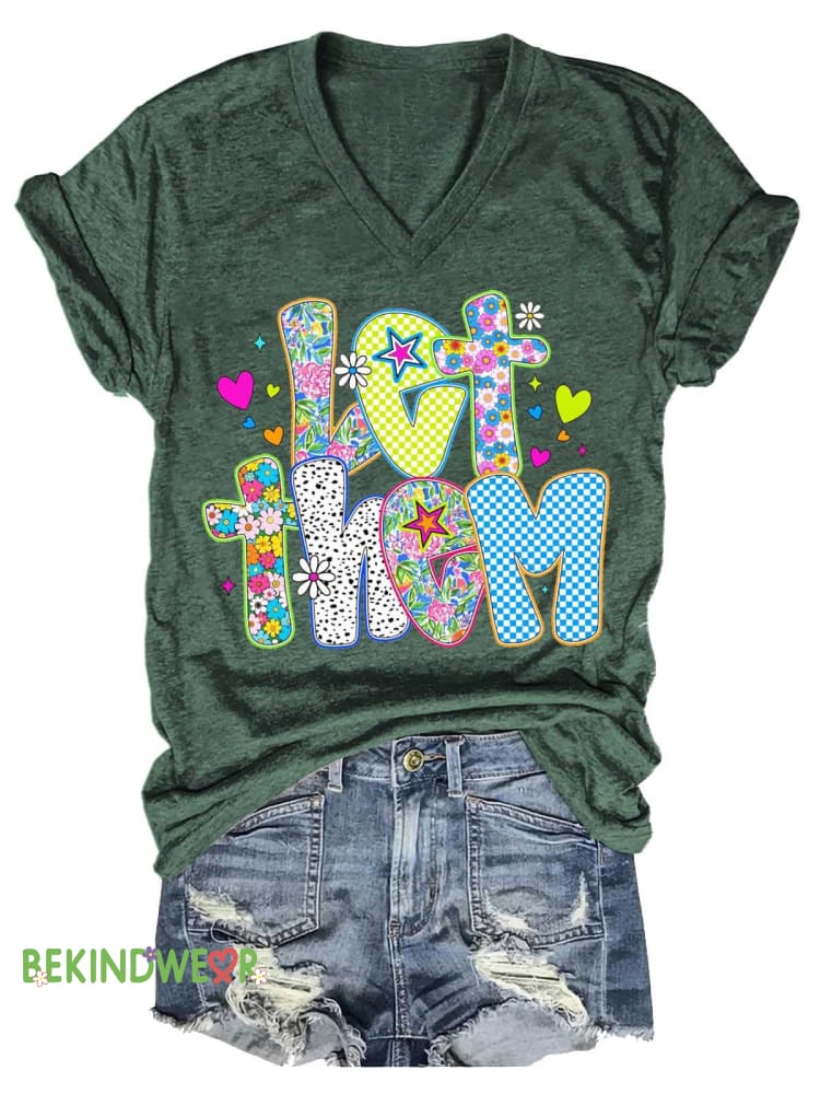 Women&rsquo;s Let Them V-neck Casual T-Shirt Green / S