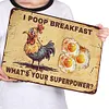 Chickens Poop Breakfast - Vintage Metal Signs - 20*30cm/30*40cm - Warning&Farm