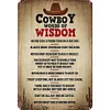 Cowboy Words Of Wisdom - Vintage Metal Signs - 20*30cm/30*40cm - Western&Warning