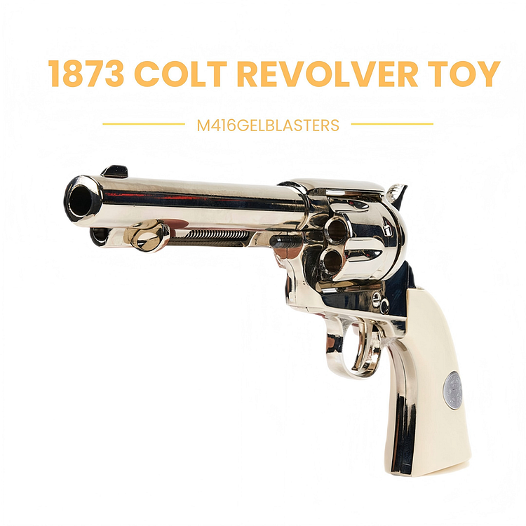 1873 Colt Single-Action Army Revolver Toy - Realistic Cowboy Style