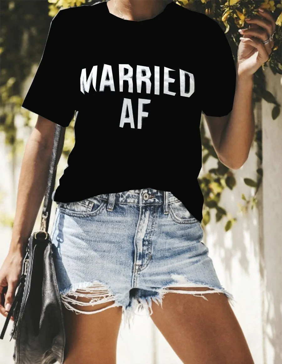 Married AF Round Neck Short Sleeves T-Shirt