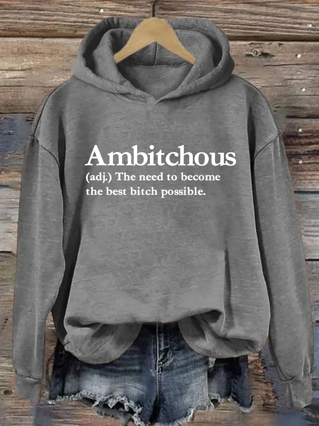 Ambitchous Hoodie