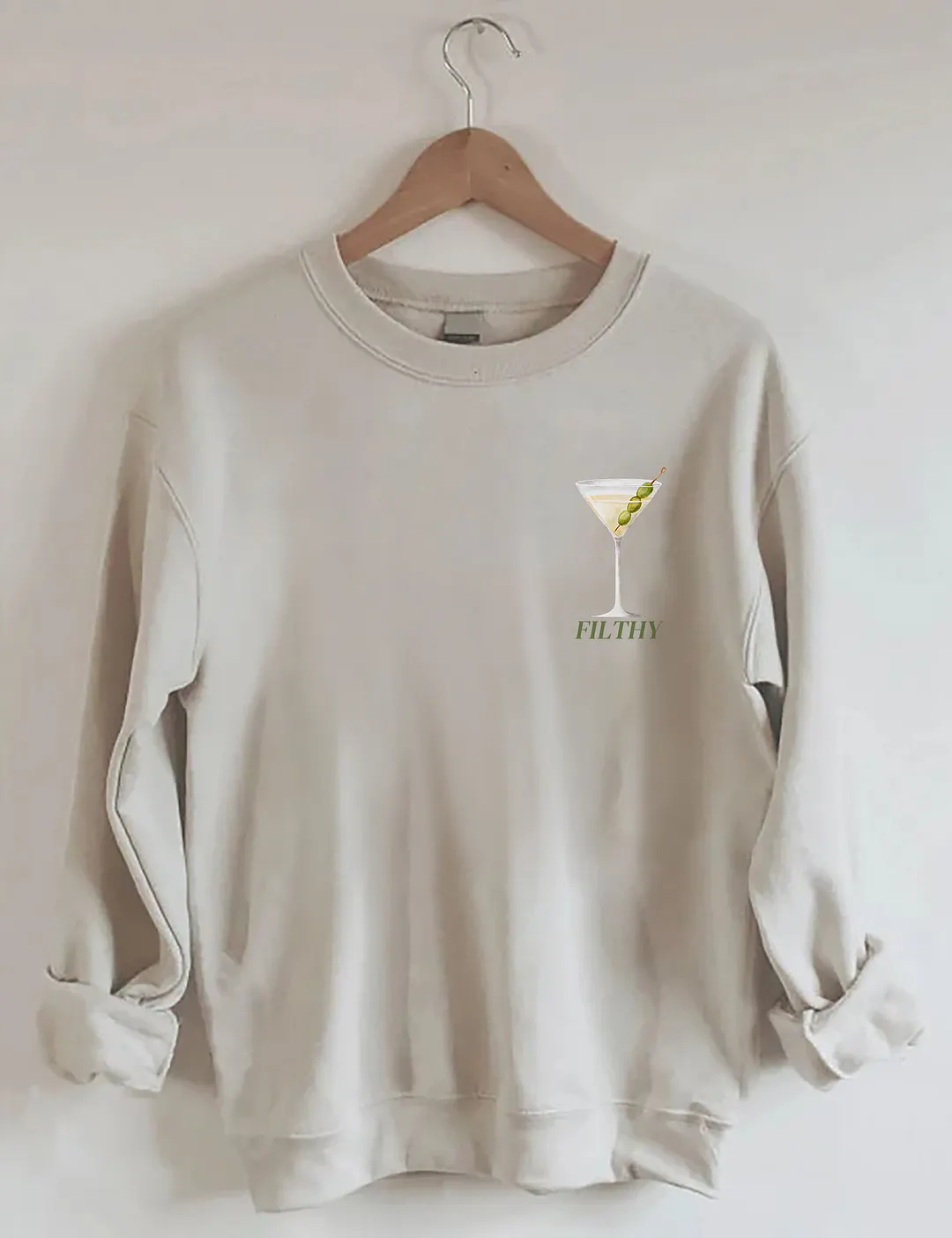 Filthy Martini Aesthetic Sweatshirt
