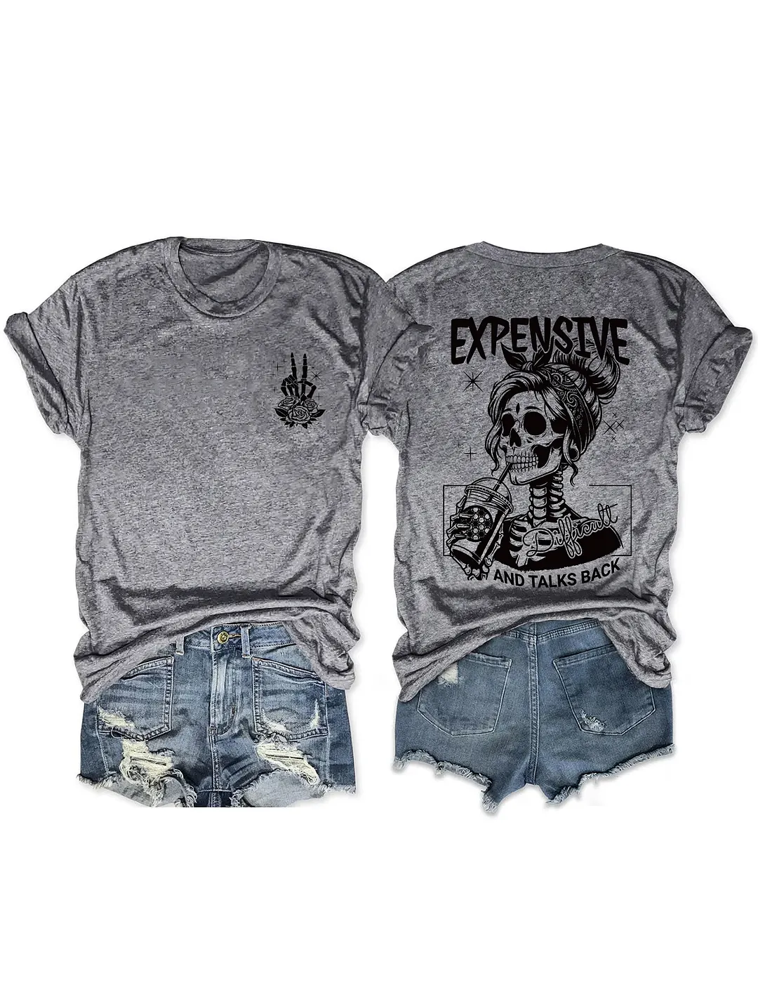 Expensive Difficult And Talks Back T-shirt