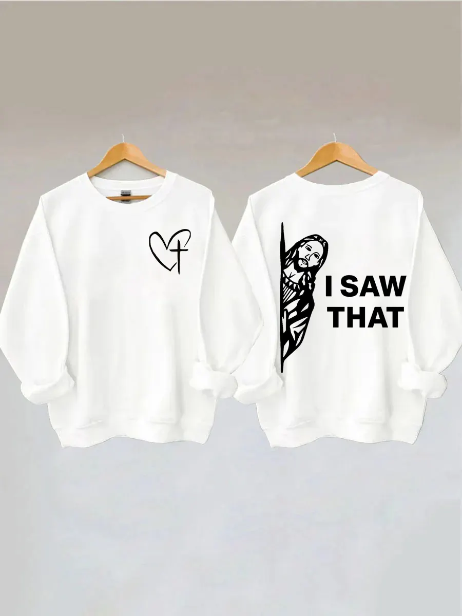 I Saw That Heart Sweatshirt