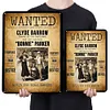 Wanted Bonnie & Clyde - Vintage Metal Signs - 20*30cm/30*40cm - Warning