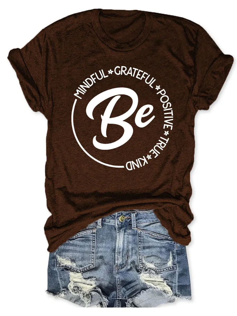 Be T-shirt