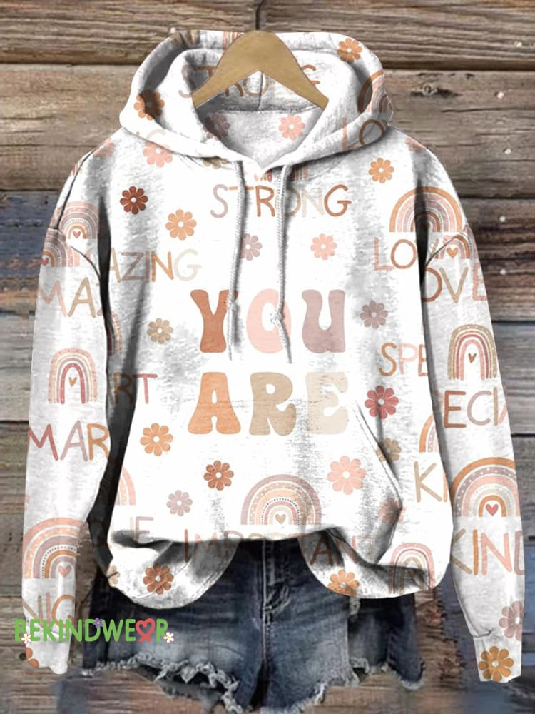 You Are Smart Amazing Important Only Kind Printed Casual Hoodie Multicolor / S