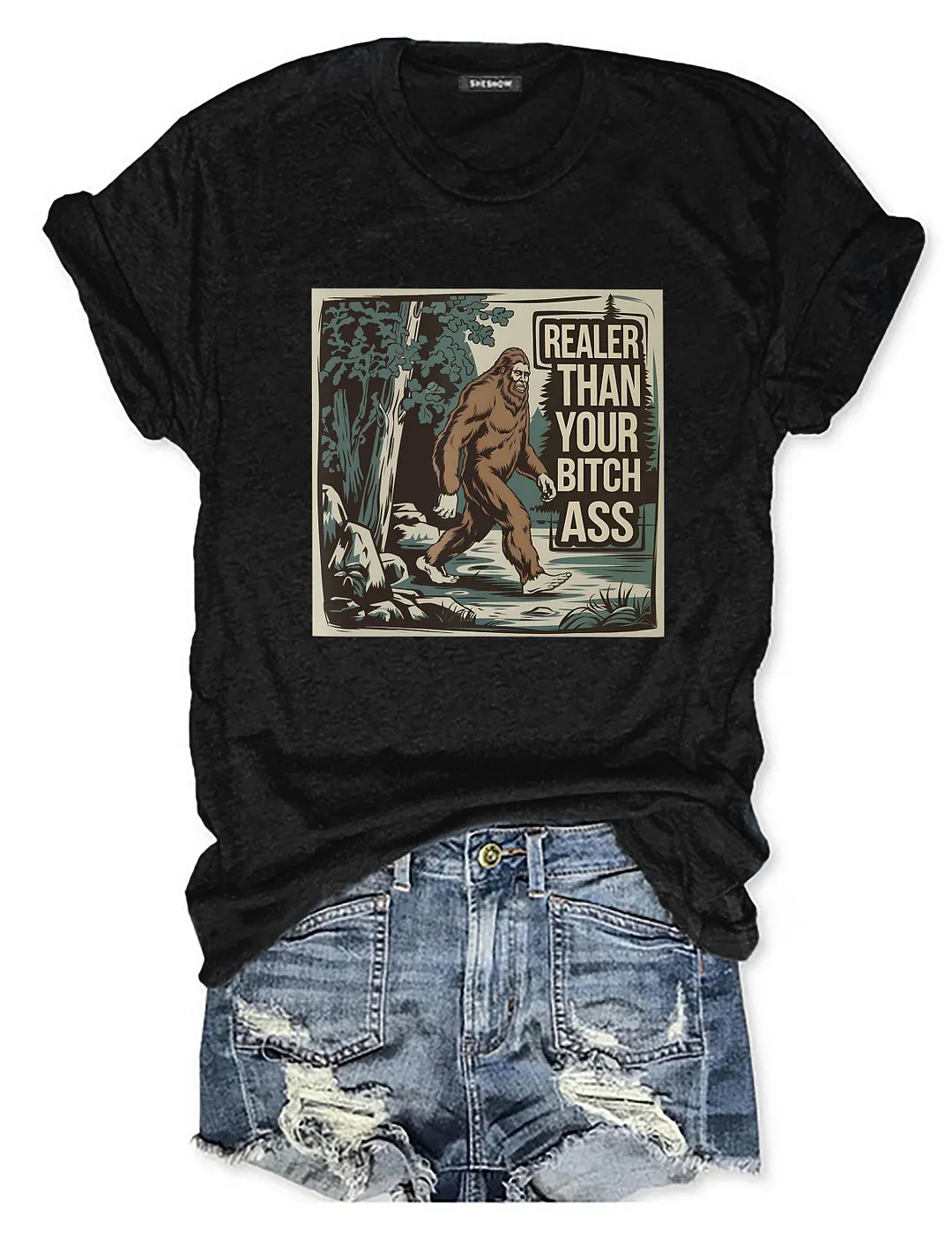 Realer Than Your Bitch Ass Funny Nature Lover T-shirt
