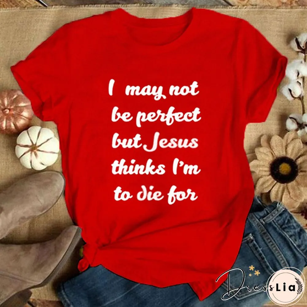 Jesus Thinks Im Good To Die For My Church My Faith Women's Black T-shirt