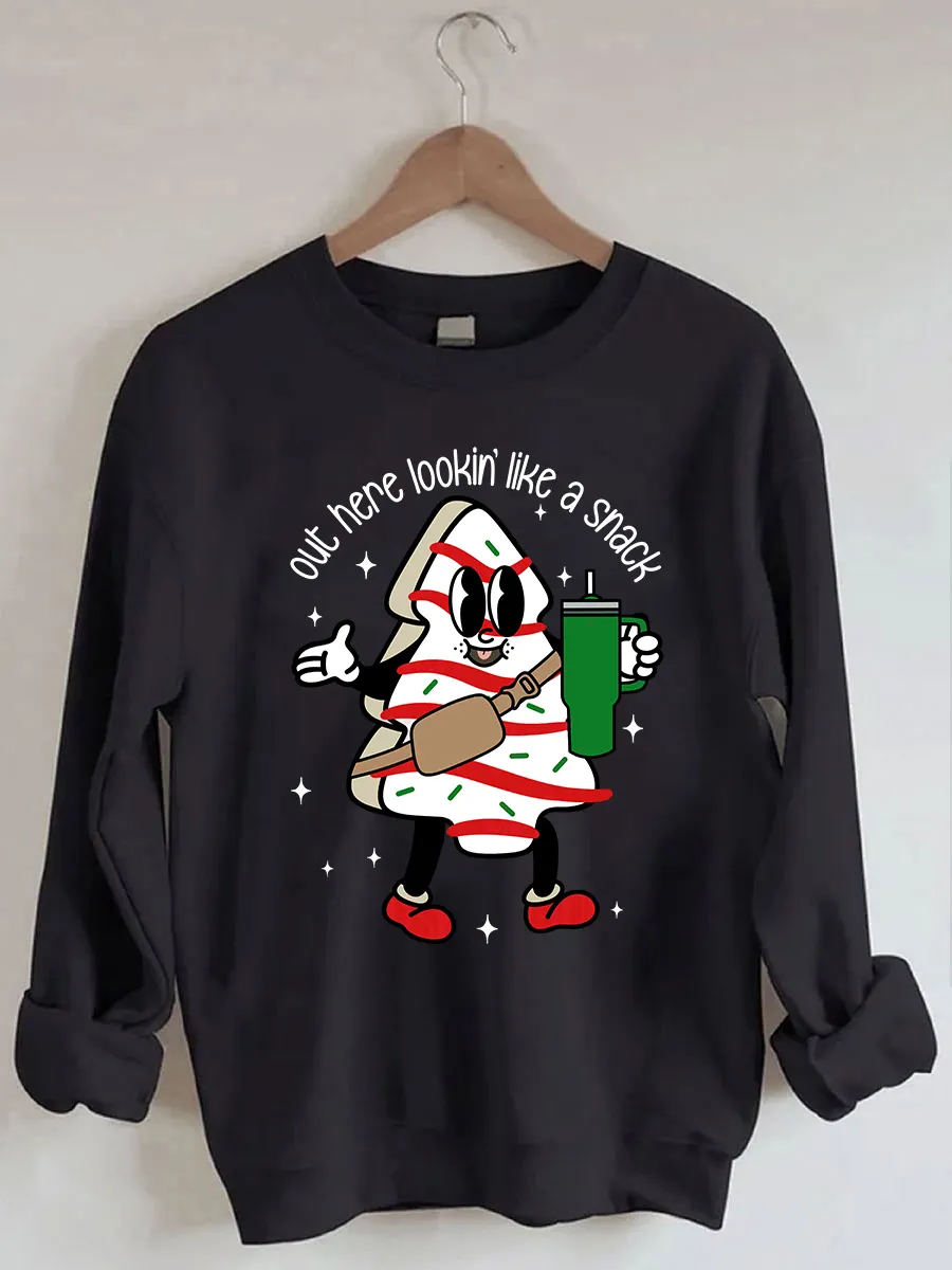 Out Here Lookin Like A Snack Sweatshirt