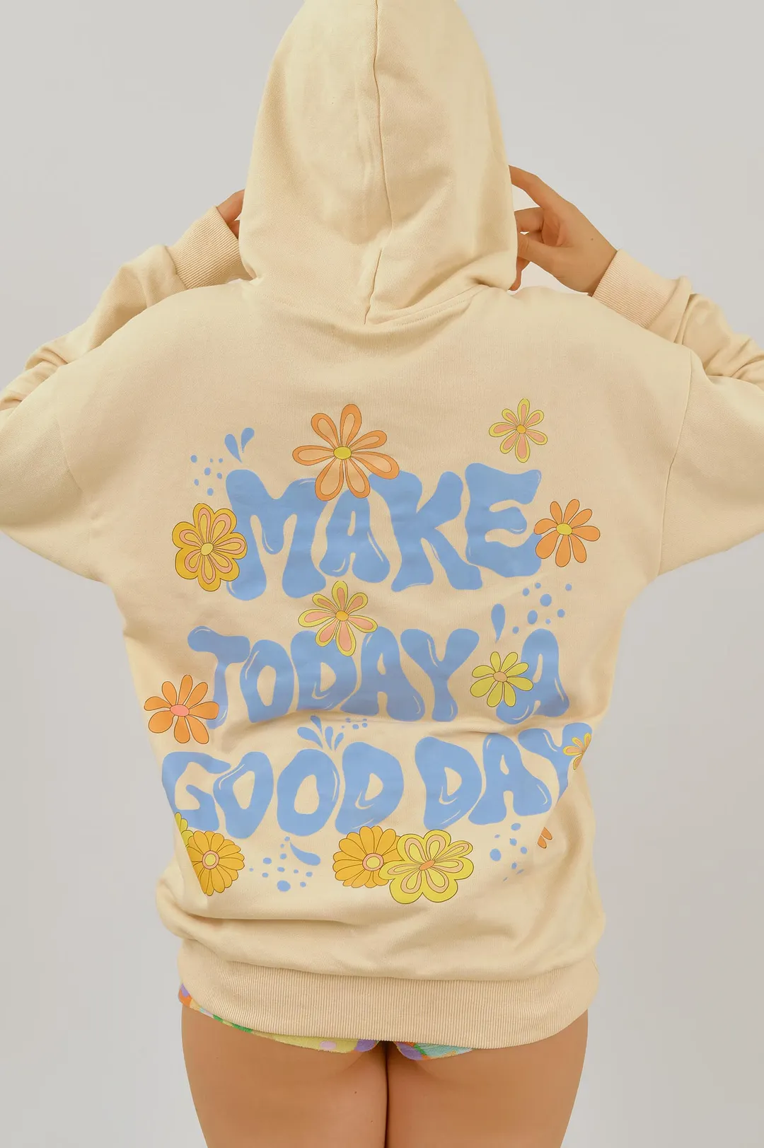 Hoodie / Make Today A Good Day FINAL SALE