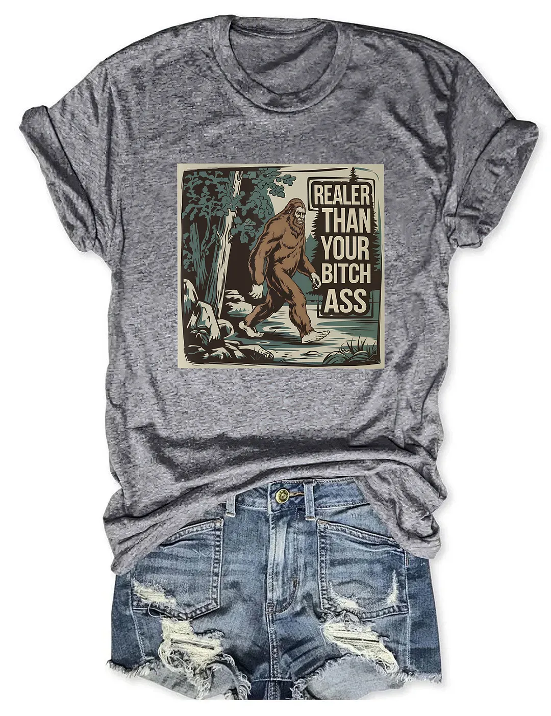 Realer Than Your Bitch Ass Funny Nature Lover T-shirt