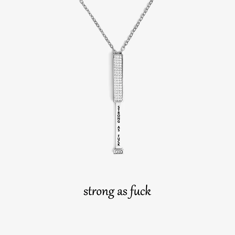 Strong As Fuck Retractable Necklace