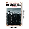 The Cranberries - Panneaux en &eacute;tain m&eacute;tallique(20*30cm/30*40cm) - Musique