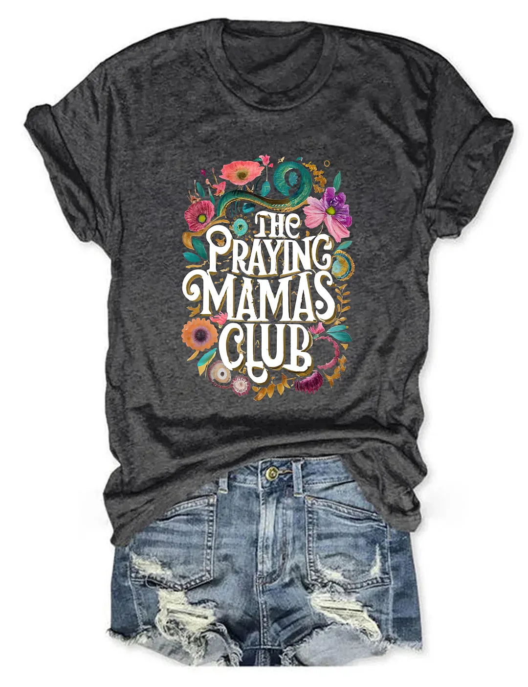 Praying MAMAS Club Christian T-shirt