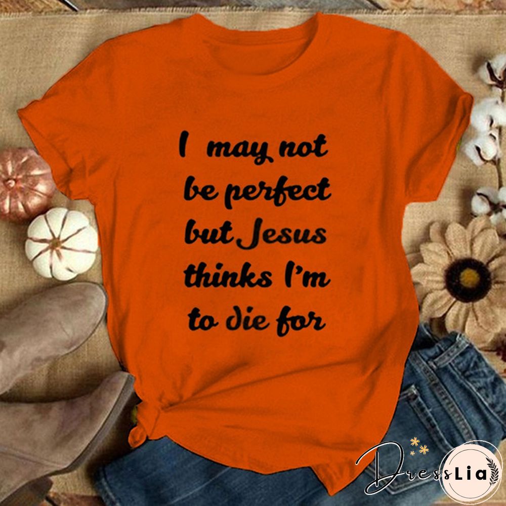 Jesus Thinks Im Good To Die For My Church My Faith Women's Black T-shirt