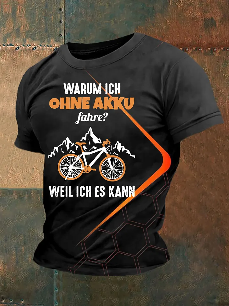 Herren Warum Ich Ohne Akku Fahre Weil Ich Es Kann T-Shirt mit kurzen &Auml;rmeln