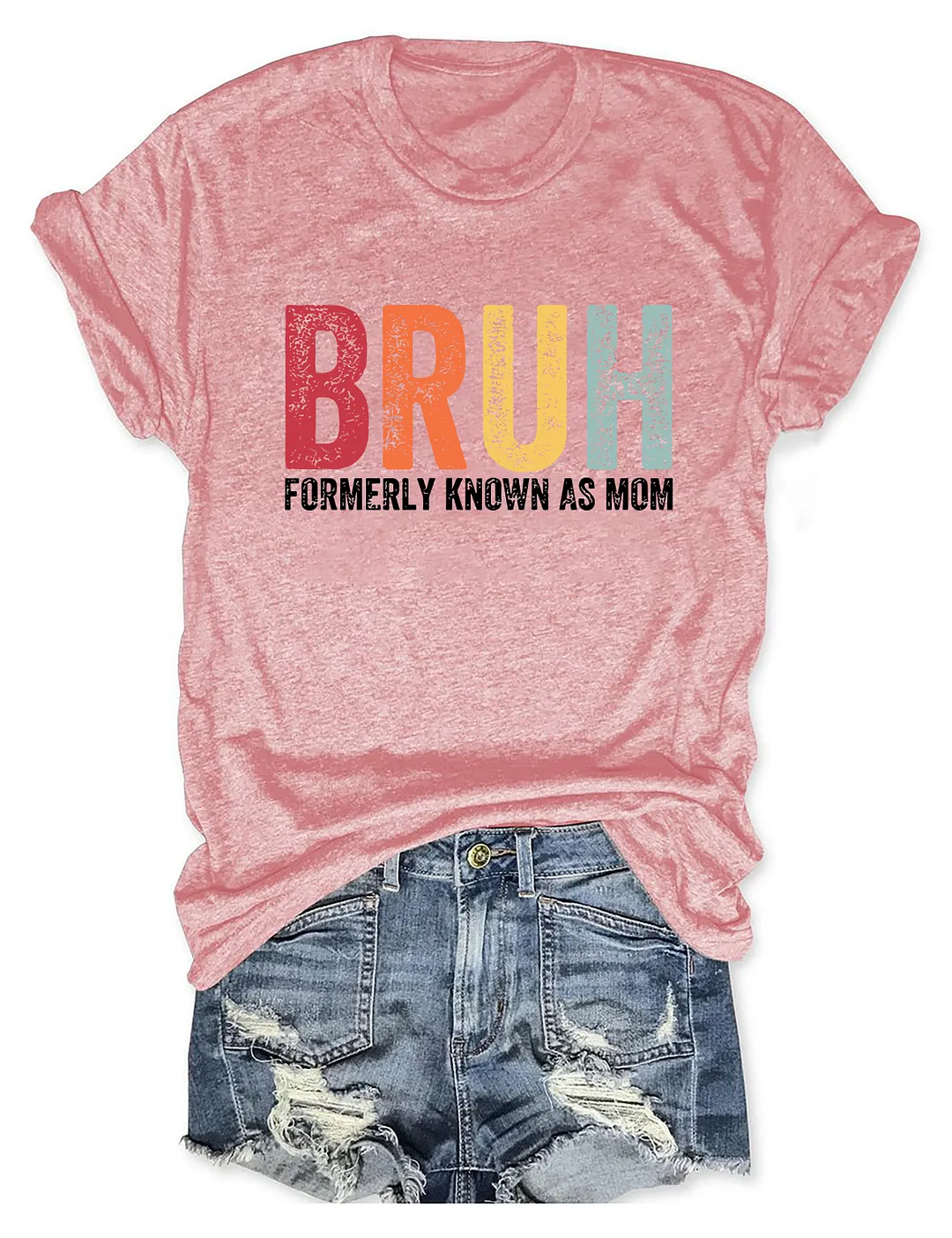 Bruh Formerly Known As Mom T-shirt