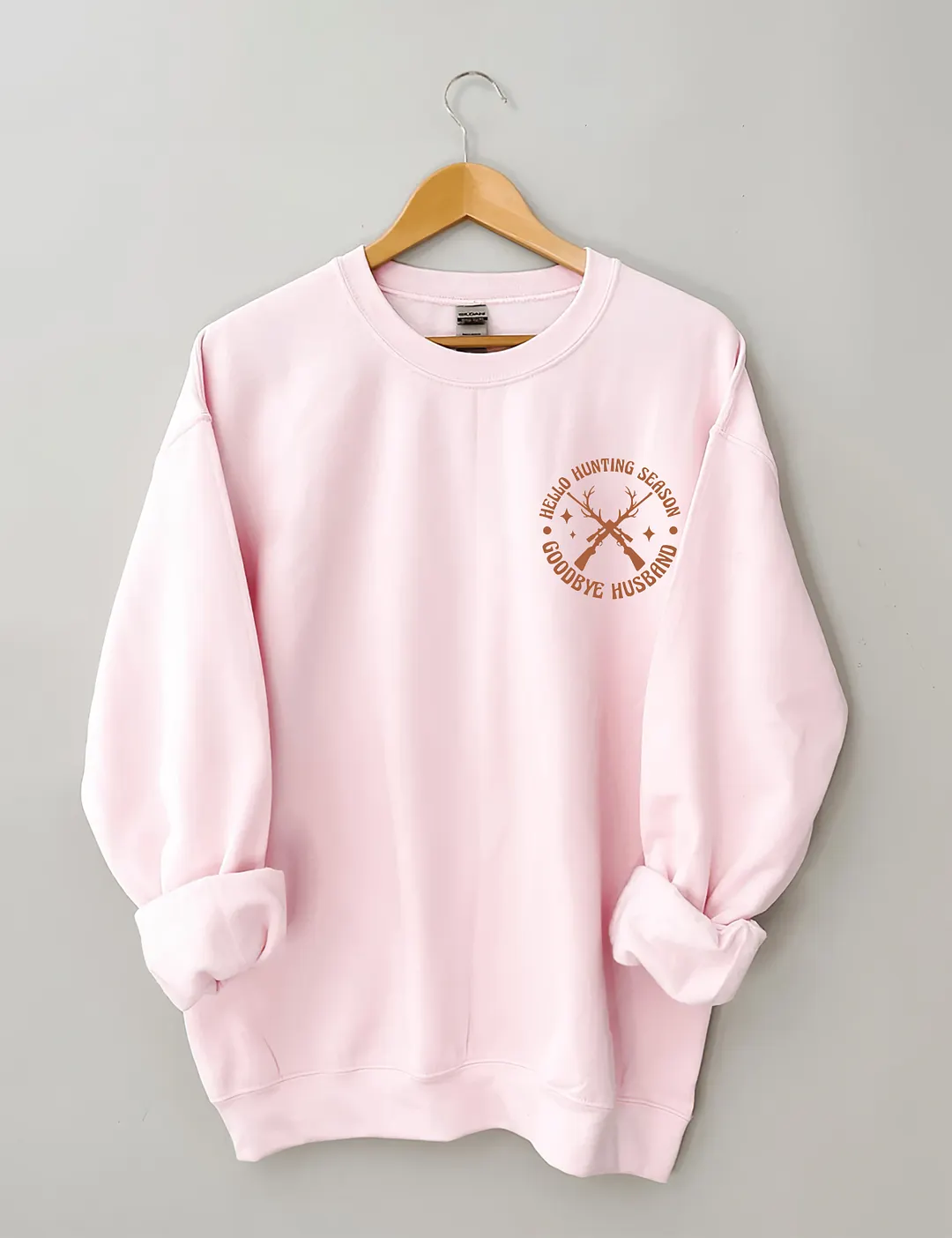 Hello Hunting Season Goodbye Husband Sweatshirt