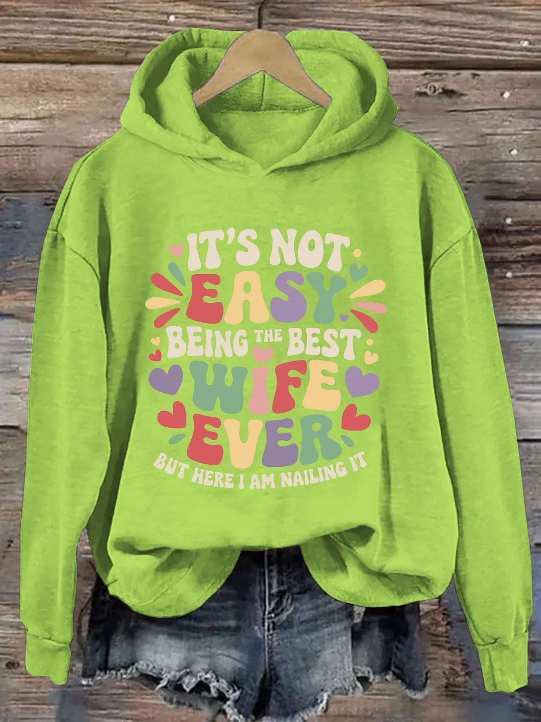 It's Not Easy Being The Best Wife Ever Hoodie
