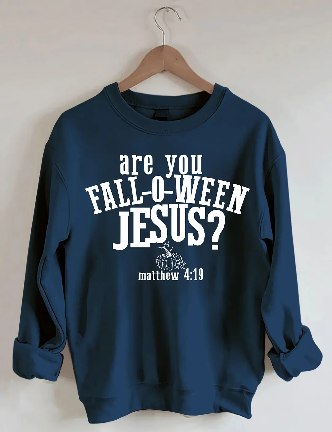 Are You Fall O Ween Jesus Halloween Sweatshirt