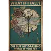 (Stamped/Counted) But My Darling What If You Fly Dragonfly Flower Retro Poster Quotes - 11CT Cross Stitch 40*55cm/15.75*21.65in（Poster Cross stitch）