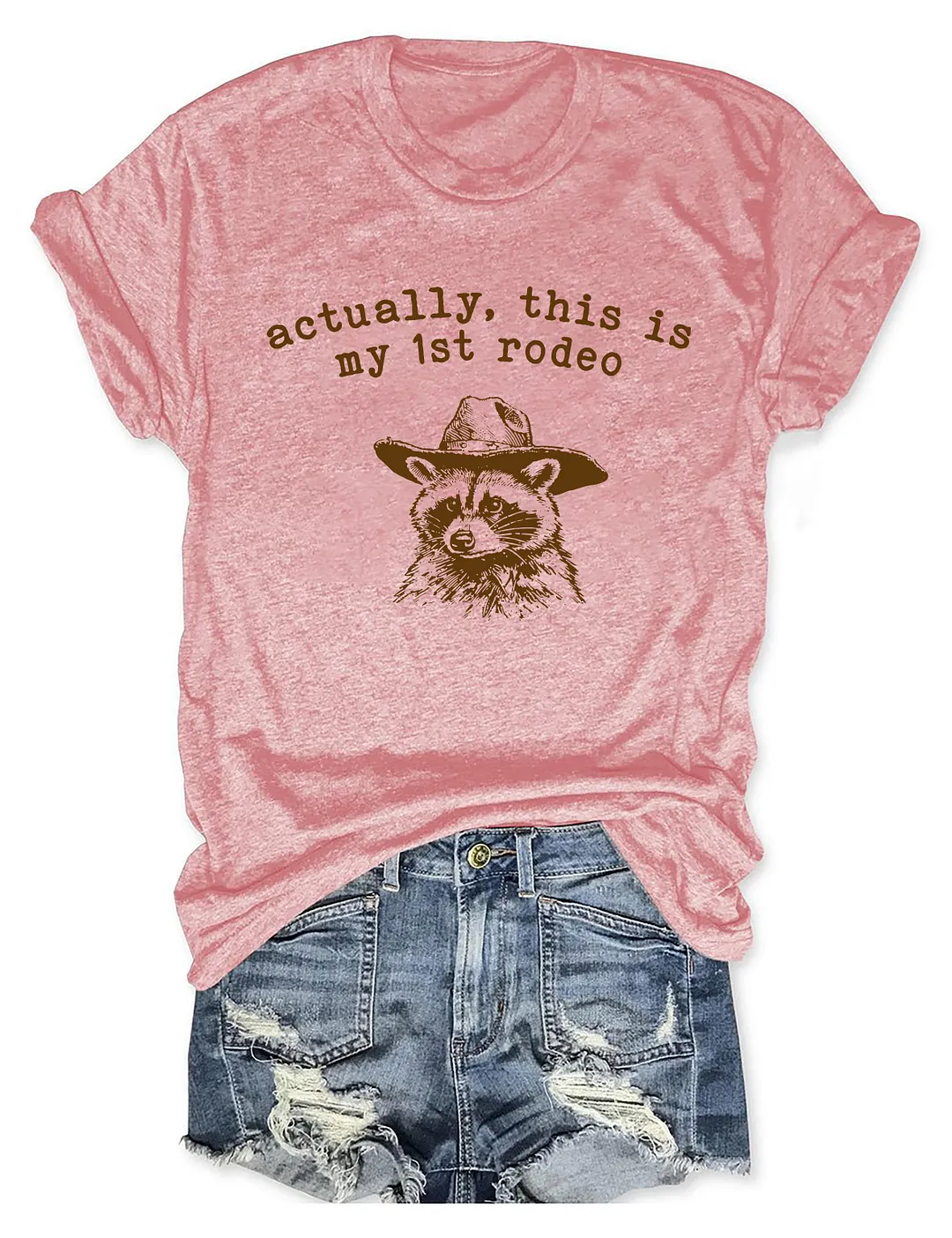 Actually This Is My First Rodeo T-shirt