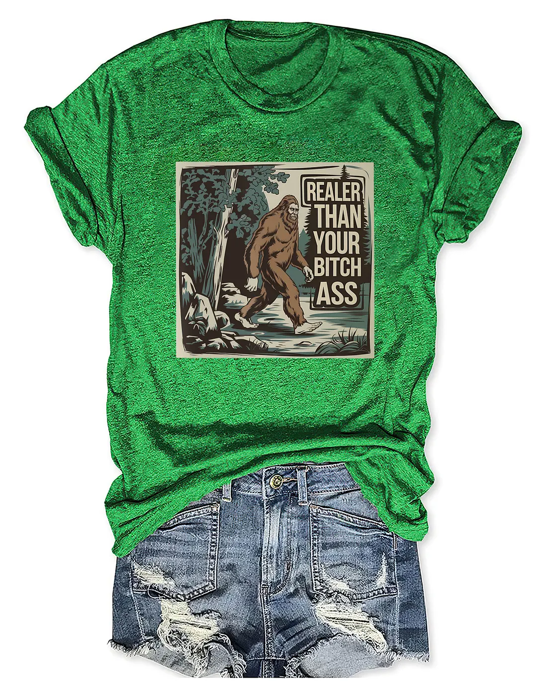 Realer Than Your Bitch Ass Funny Nature Lover T-shirt