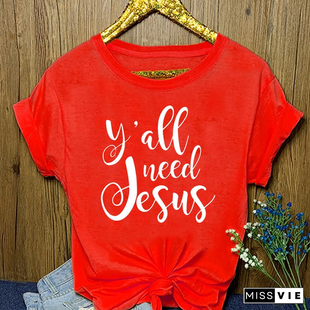 Y'all Need Jesus Shirt/ Christian Shirt/ Funny Tee/ Womens Tee/ Gift for Her/ Christian Shirt/ Christian Tee/ Religious Shirt