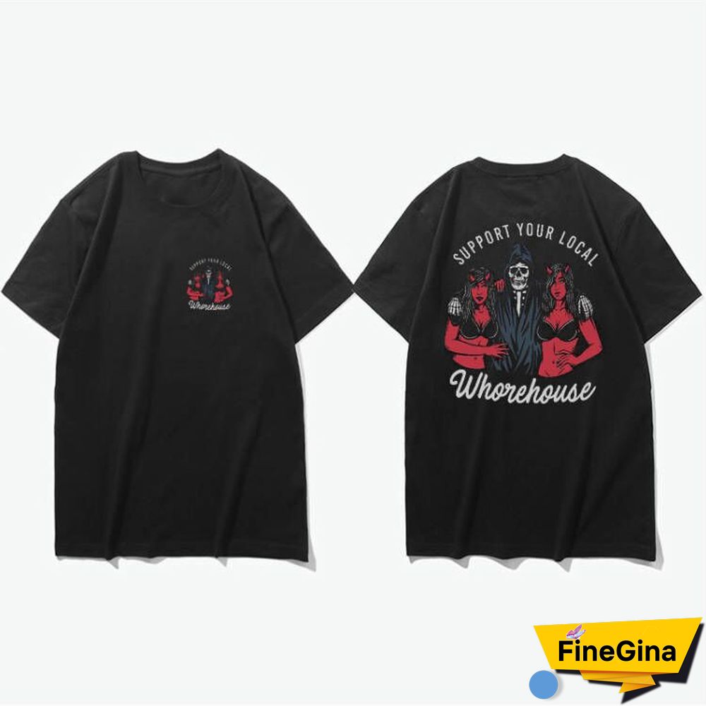 Support Your Local Whorehouse Printed Men's Casual T-Shirt