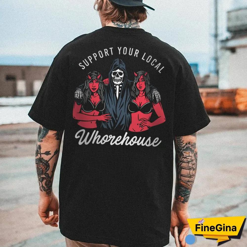 Support Your Local Whorehouse Printed Men's Casual T-Shirt
