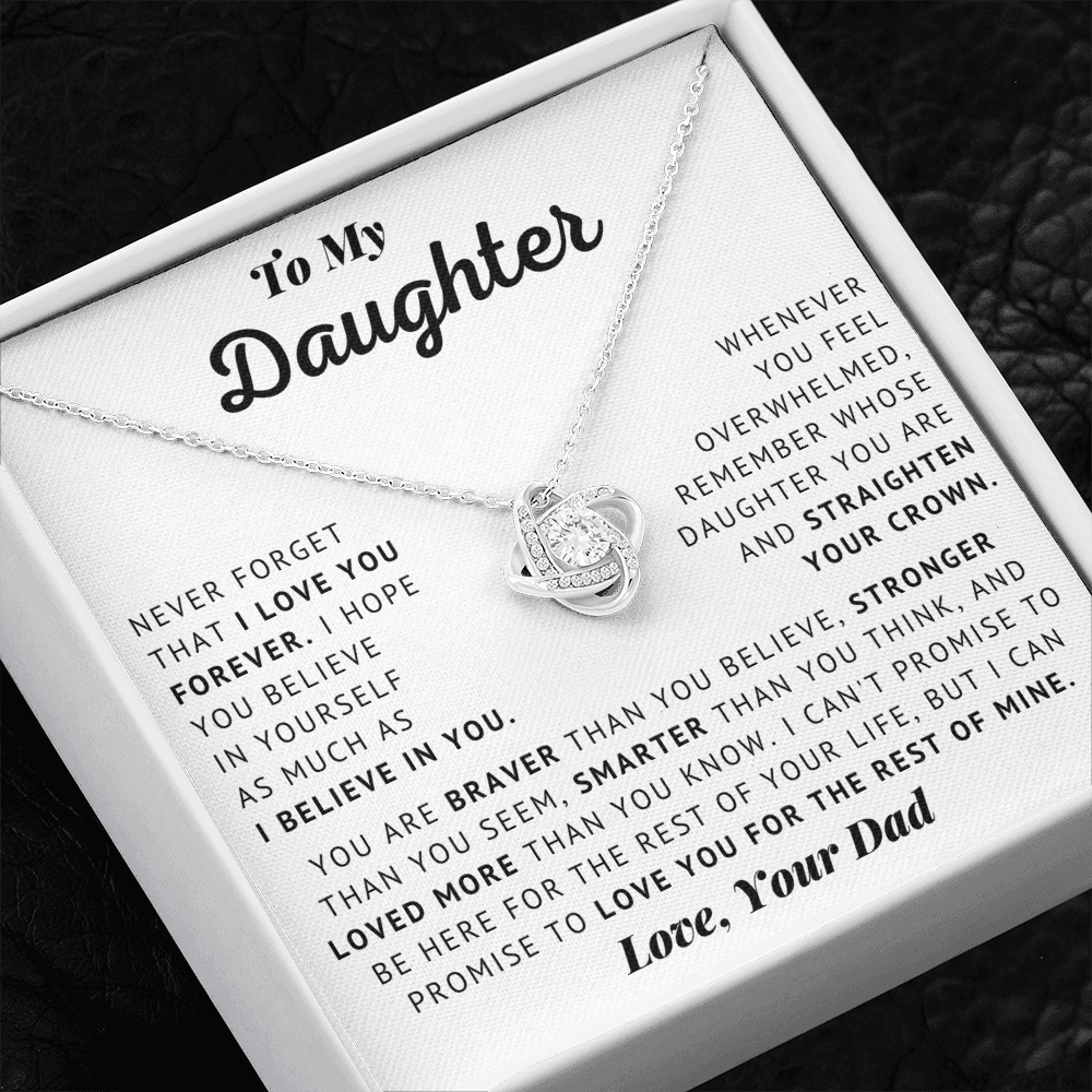 My Daughter &ndash; Believe In Yourself &ndash; Love Knot Necklace