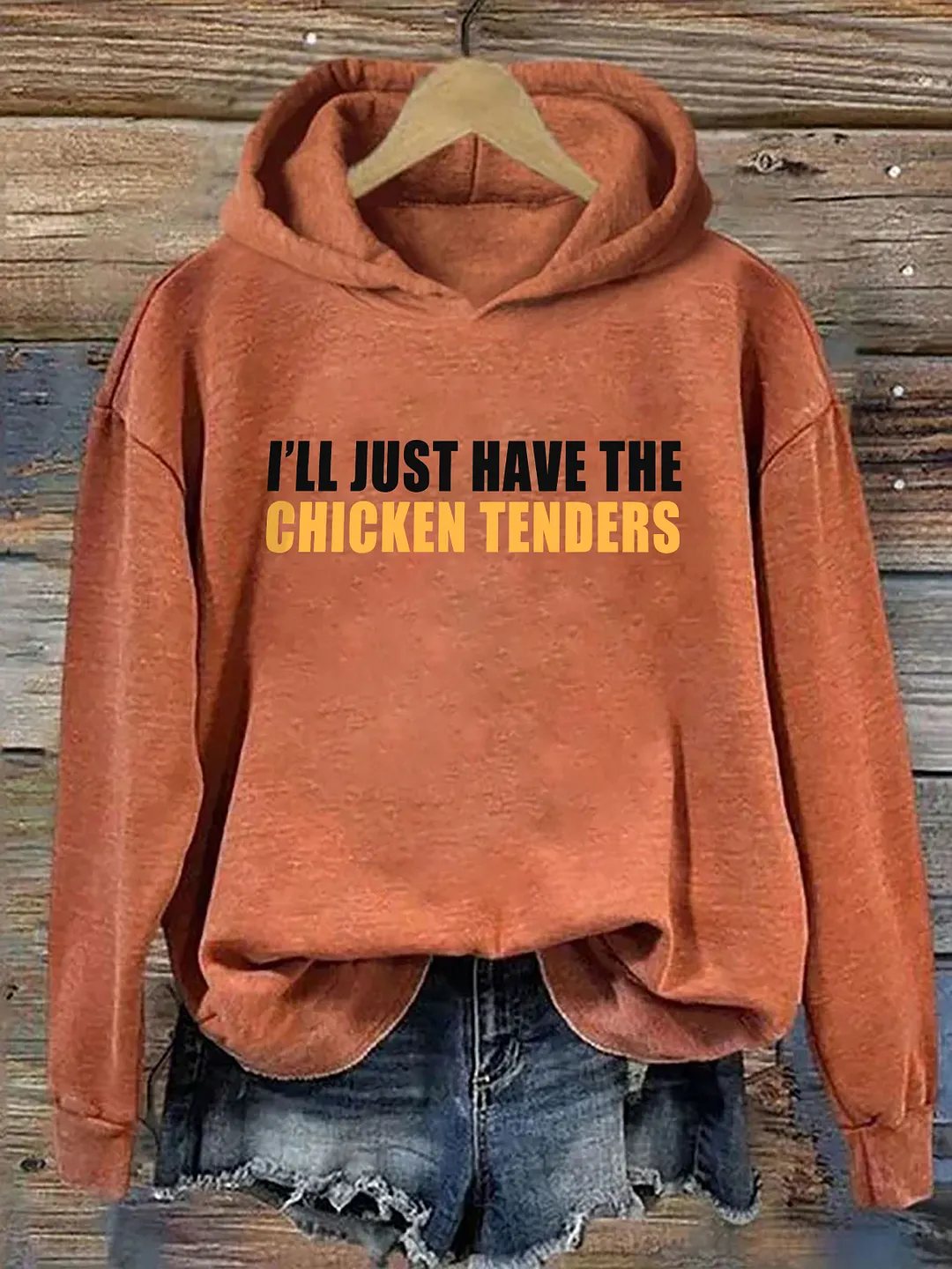 I'll Just Have The Chicken Tenders Hoodie
