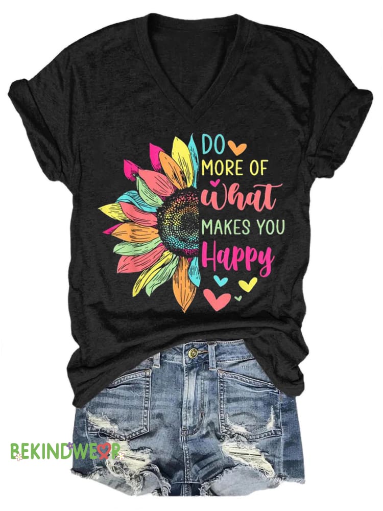 Do More To Make You Happy Printed Casual V-Neck Short Sleeve T-Shirt Multicolor / S