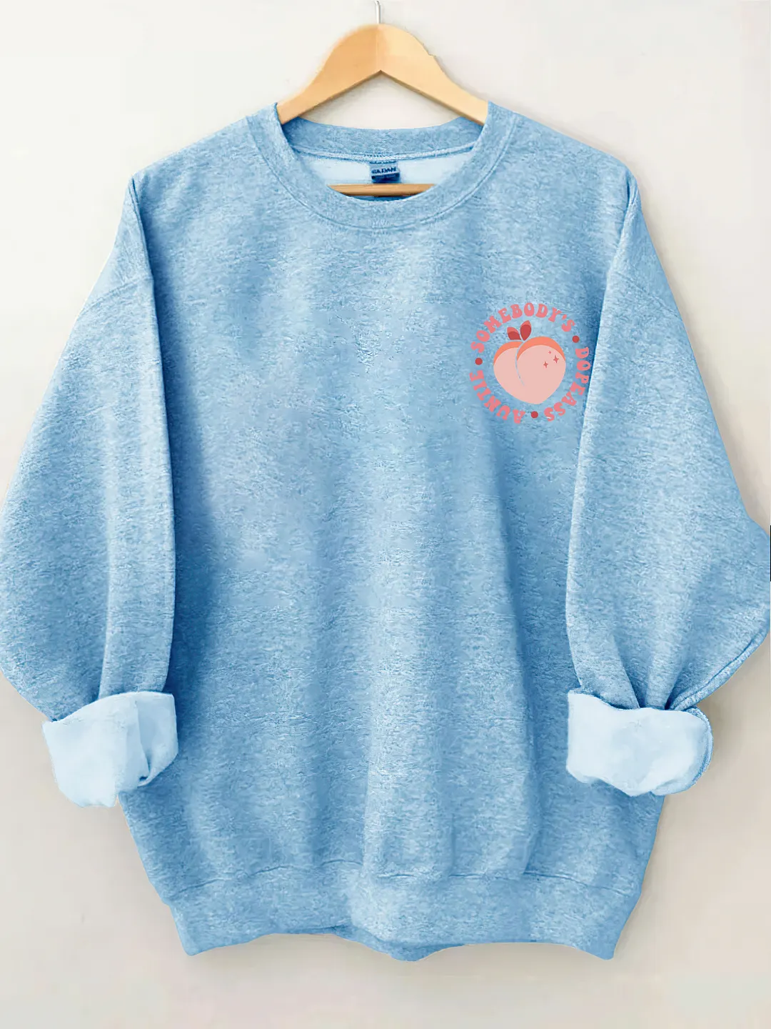 Somebody's Dope Ass Auntie Sweatshirt