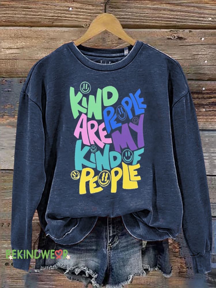 Kind People Are My Kind Of People Printed Casual Sweatshirt NavyBlue / S