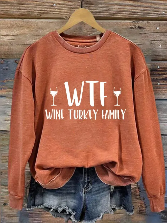 Women's WTF Wine Turkey Family Print Casual Sweatshirt 