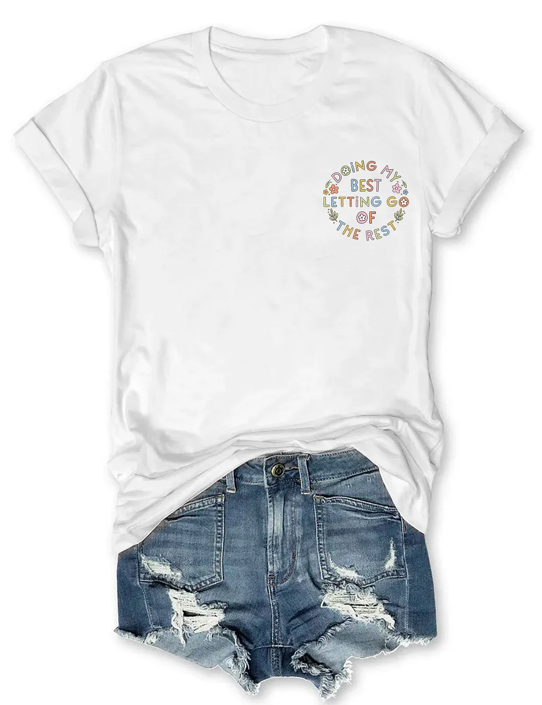 Bit Of A Mess But Doin' My Best T-Shirt