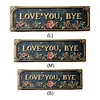 Love You Bye Hallway Entryway Door Signs Decor Easy Install Metal Wall Plaque Decor Wall-Mounted Retro Greenery Style Unny Sassy Home Decor for Entryway