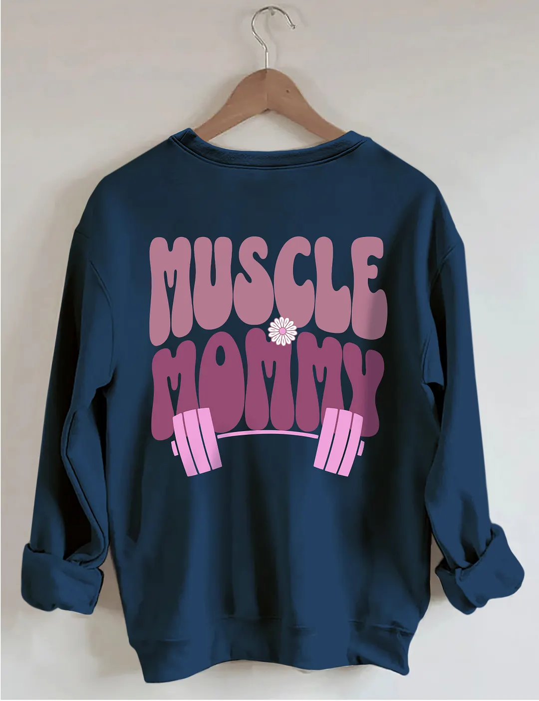 Muscle Mommy Pump Cover Sweatshirt