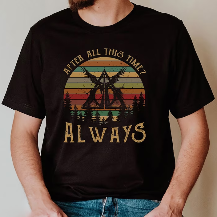 Deathly Hallows After All This Time Always T-Shirt