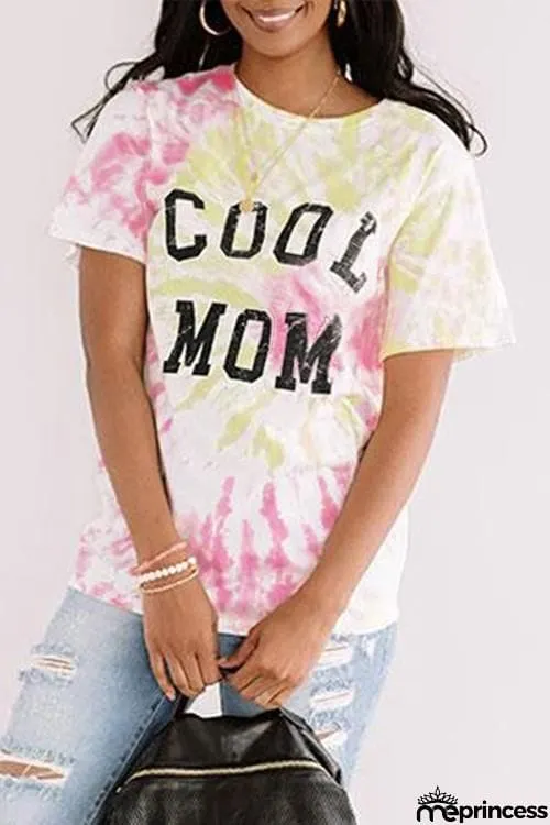Cool Mom Tie Dye T Shirt